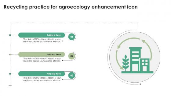 Recycling Practice For Agroecology Enhancement Icon Ppt Slides
