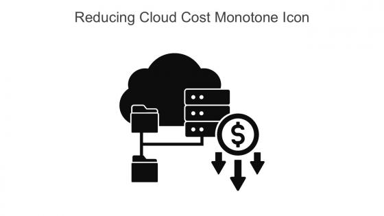 Reducing Cloud Cost Monotone Icon In Powerpoint Pptx Png And Editable Eps Format