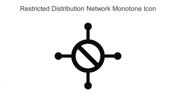 Restricted Distribution Network Monotone Icon In Powerpoint Pptx Png And Editable Eps Format