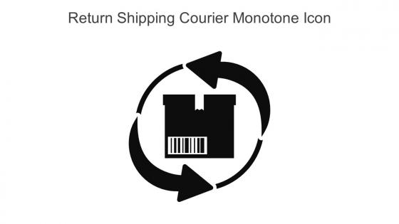 Return Shipping Courier Monotone Icon In Powerpoint Pptx Png And Editable Eps Format