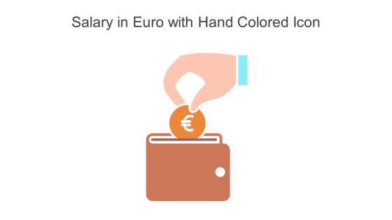 Salary In Euro With Hand Colored Icon In Powerpoint Pptx Png And Editable Eps Format