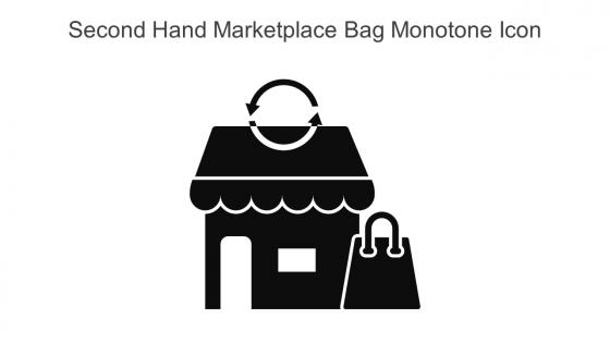 Second Hand Marketplace Bag Monotone Icon In Powerpoint Pptx Png And Editable Eps Format