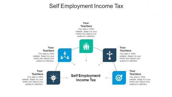 Self employment income tax ppt powerpoint presentation icon example cpb