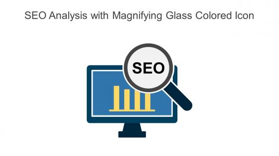 SEO Analysis With Magnifying Glass Colored Icon In Powerpoint Pptx Png And Editable Eps Format