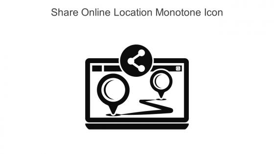 Share Online Location Monotone Icon In Powerpoint Pptx Png And Editable Eps Format