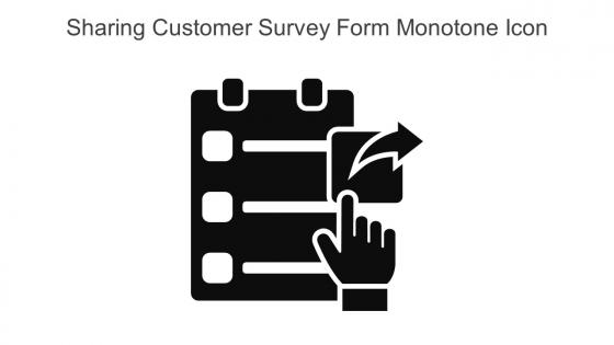 Sharing Customer Survey Form Monotone Icon In Powerpoint Pptx Png And Editable Eps Format