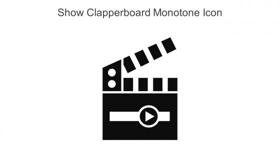 Show Clapperboard Monotone Icon In Powerpoint Pptx Png And Editable Eps Format