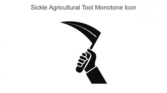 Sickle Agricultural Tool Monotone Icon In Powerpoint Pptx Png And Editable Eps Format