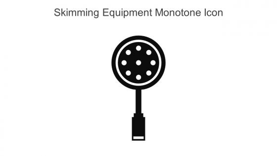 Skimming Equipment Monotone Icon In Powerpoint Pptx Png And Editable Eps Format