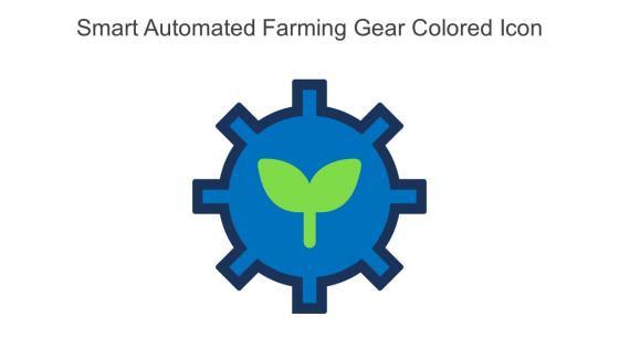 Smart Automated Farming Gear Colored Icon In Powerpoint Pptx Png And Editable Eps Format