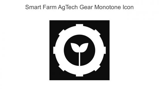 Smart Farm AgTech Gear Monotone Icon In Powerpoint Pptx Png And Editable Eps Format