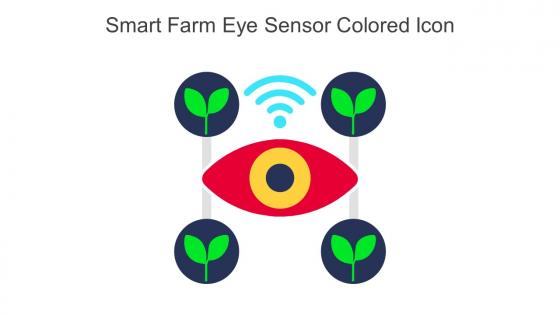 Smart Farm Eye Sensor Colored Icon In Powerpoint Pptx Png And Editable Eps Format