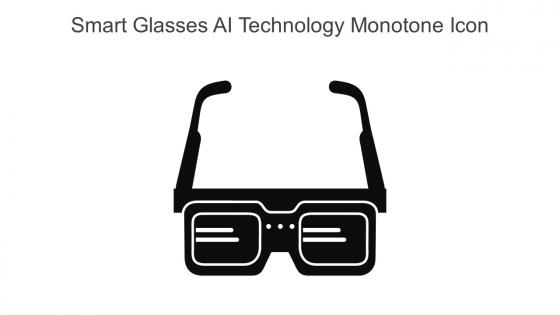 Smart Glasses AI Technology Monotone Icon In Powerpoint Pptx Png And Editable Eps Format
