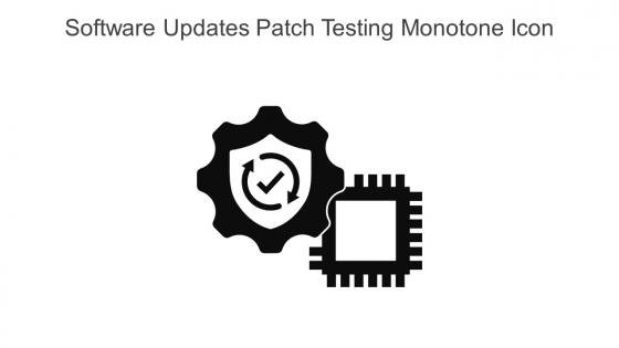 Software Updates Patch Testing Monotone Icon In Powerpoint Pptx Png And Editable Eps Format