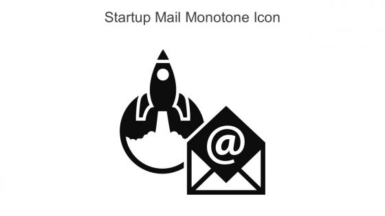 Startup Mail Monotone Icon In Powerpoint Pptx Png And Editable Eps Format