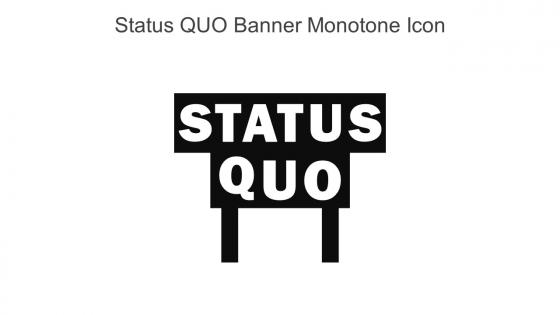 Status QUO Banner Monotone Icon In Powerpoint Pptx Png And Editable Eps Format