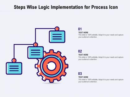 Steps wise logic implementation for process icon