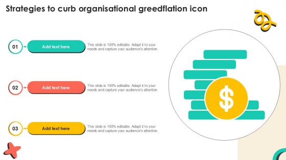 Strategies To Curb Organisational Greedflation Icon Ppt Example