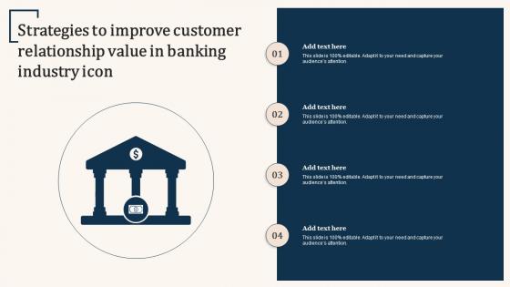 Strategies To Improve Customer Relationship Value In Banking Industry Icon