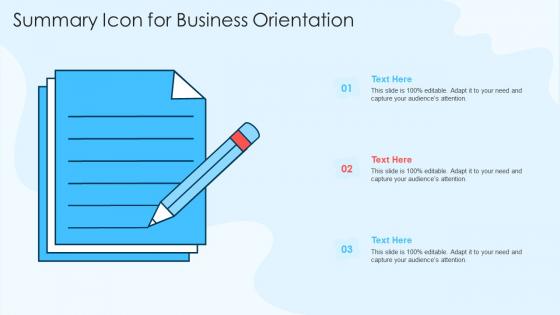 Summary Icon For Business Orientation In Powerpoint And Google Slides