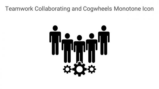 Teamwork Collaborating And Cogwheels Monotone Icon In Powerpoint Pptx Png And Editable Eps Format