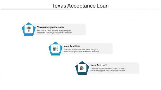 Texas acceptance loan ppt powerpoint presentation icon gallery cpb
