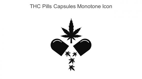 THC Pills Capsules Monotone Icon In Powerpoint Pptx Png And Editable Eps Format