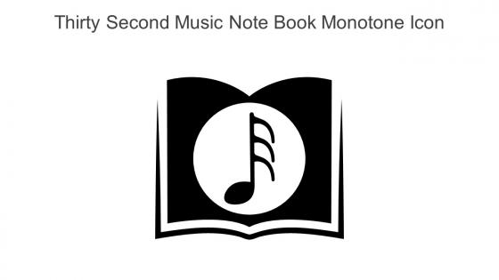 Thirty Second Music Note Book Monotone Icon In Powerpoint Pptx Png And Editable Eps Format