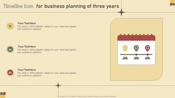 Timeline Icon For Business Planning Of Three Years