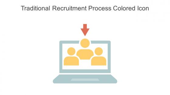 Traditional Recruitment Process Colored Icon In Powerpoint Pptx Png And Editable Eps Format