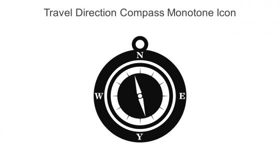 Travel Direction Compass Monotone Icon In Powerpoint Pptx Png And Editable Eps Format