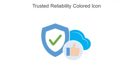 Trusted Reliability Colored Icon In Powerpoint Pptx Png And Editable Eps Format