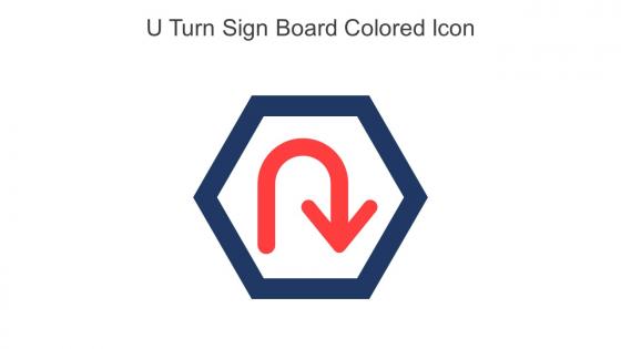 U Turn Sign Board Colored Icon In Powerpoint Pptx Png And Editable Eps Format