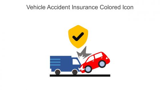 Vehicle Accident Insurance Colored Icon In Powerpoint Pptx Png And Editable Eps Format