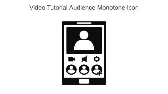 Video Tutorial Audience Monotone Icon In Powerpoint Pptx Png And Editable Eps Format