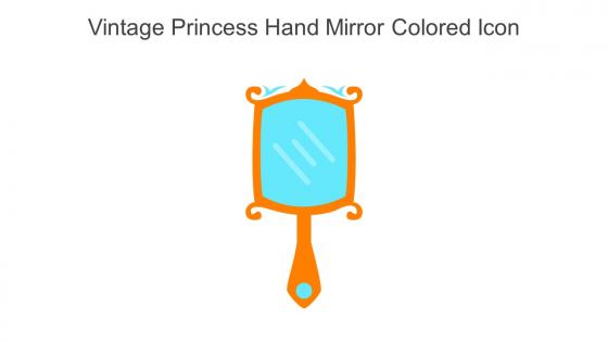 Vintage Princess Hand Mirror Colored Icon In Powerpoint Pptx Png And Editable Eps Format