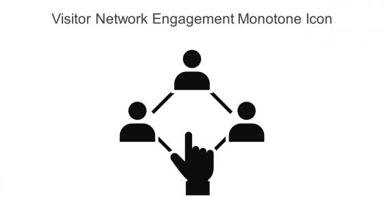 Visitor Network Engagement Monotone Icon In Powerpoint Pptx Png And Editable Eps Format
