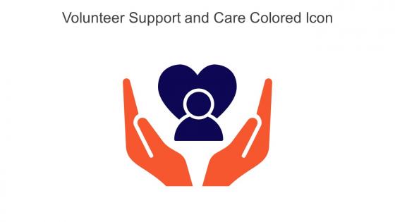 Volunteer Support And Care Colored Icon In Powerpoint Pptx Png And Editable Eps Format