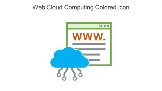 Web Cloud Computing Colored Icon In Powerpoint Pptx Png And Editable Eps Format