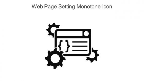 Web Page Setting Monotone Icon In Powerpoint Pptx Png And Editable Eps Format