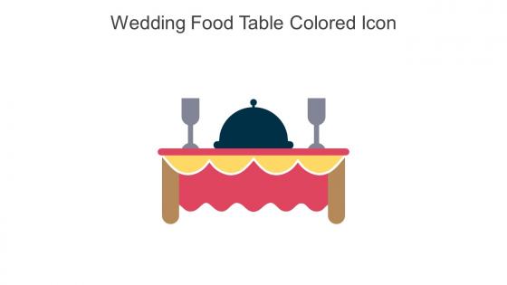 Wedding Food Table Colored Icon In Powerpoint Pptx Png And Editable Eps Format