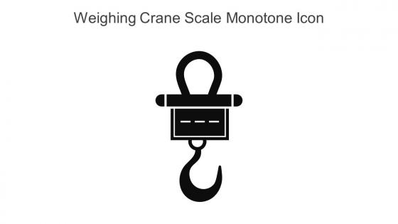 Weighing Crane Scale Monotone Icon In Powerpoint Pptx Png And Editable Eps Format