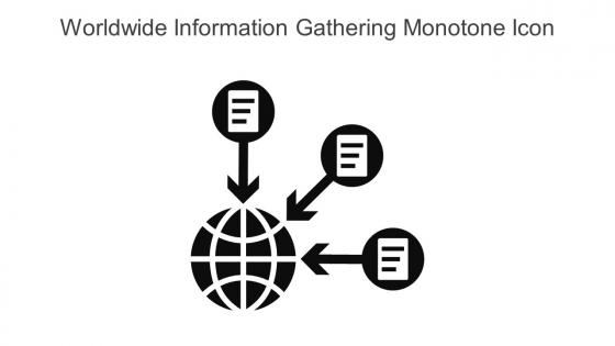 Worldwide Information Gathering Monotone Icon In Powerpoint Pptx Png And Editable Eps Format