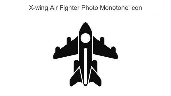 X Wing Air Fighter Photo Monotone Icon In Powerpoint Pptx Png And Editable Eps Format