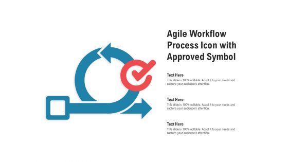 Agile workflow process icon with approved symbol