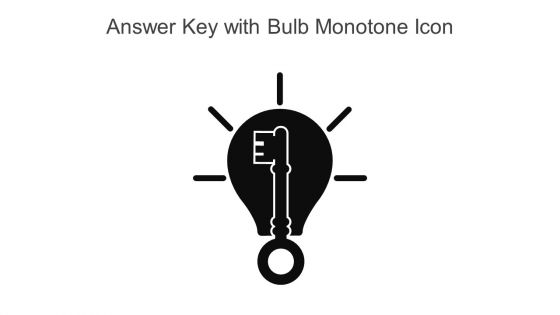 Answer Key With Bulb Monotone Icon In Powerpoint Pptx Png And Editable Eps Format