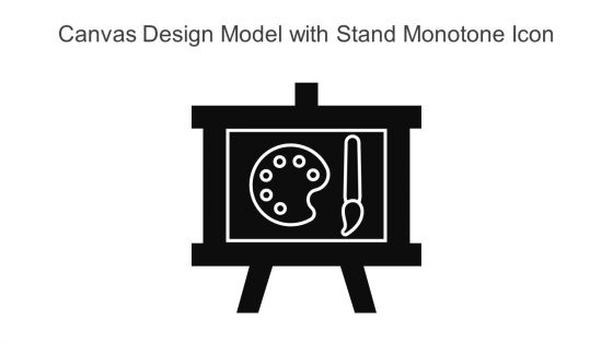 Canvas Design Model With Stand Monotone Icon In Powerpoint Pptx Png And Editable Eps Format