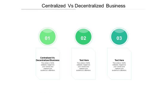 Centralized vs decentralized business ppt powerpoint presentation icon portfolio cpb