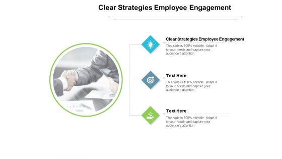 Clear strategies employee engagement ppt powerpoint presentation icon graphic tips cpb