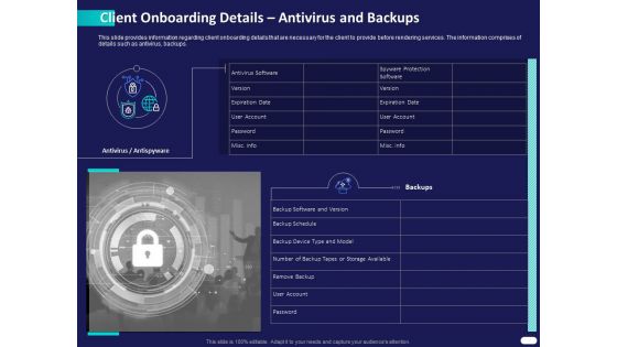 Client onboarding details antivirus and backups ppt powerpoint presentation model icon